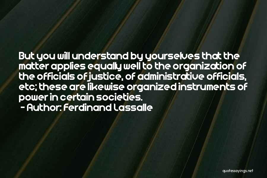 Best Administrative Quotes By Ferdinand Lassalle