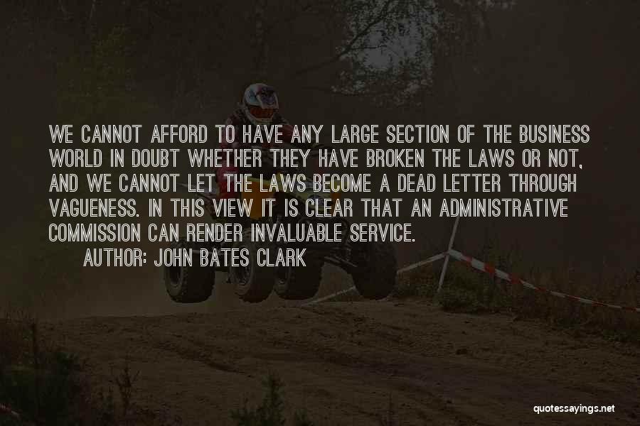 Best Administrative Quotes By John Bates Clark