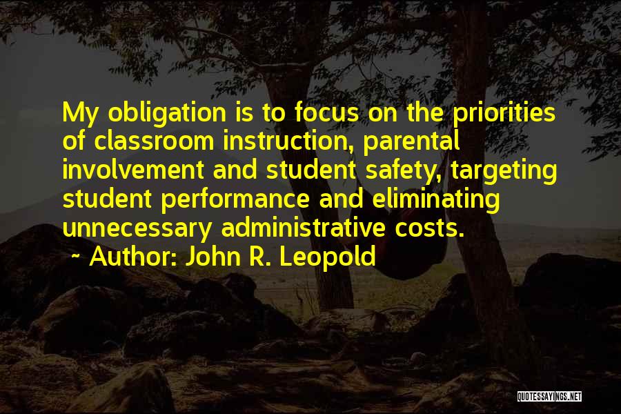 Best Administrative Quotes By John R. Leopold