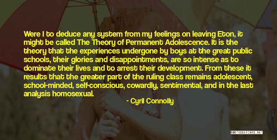 Best Adolescence Quotes By Cyril Connolly Best Adolescence Quotes By Cyril Connolly