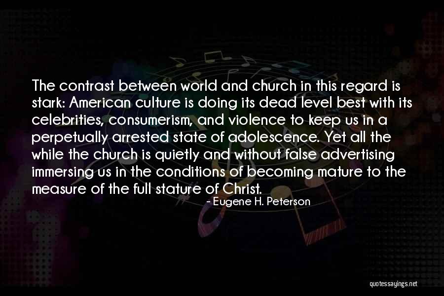 Best Adolescence Quotes By Eugene H. Peterson Best Adolescence Quotes By Eugene H. Peterson