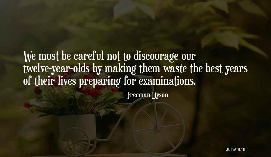 Best Adolescence Quotes By Freeman Dyson Best Adolescence Quotes By Freeman Dyson