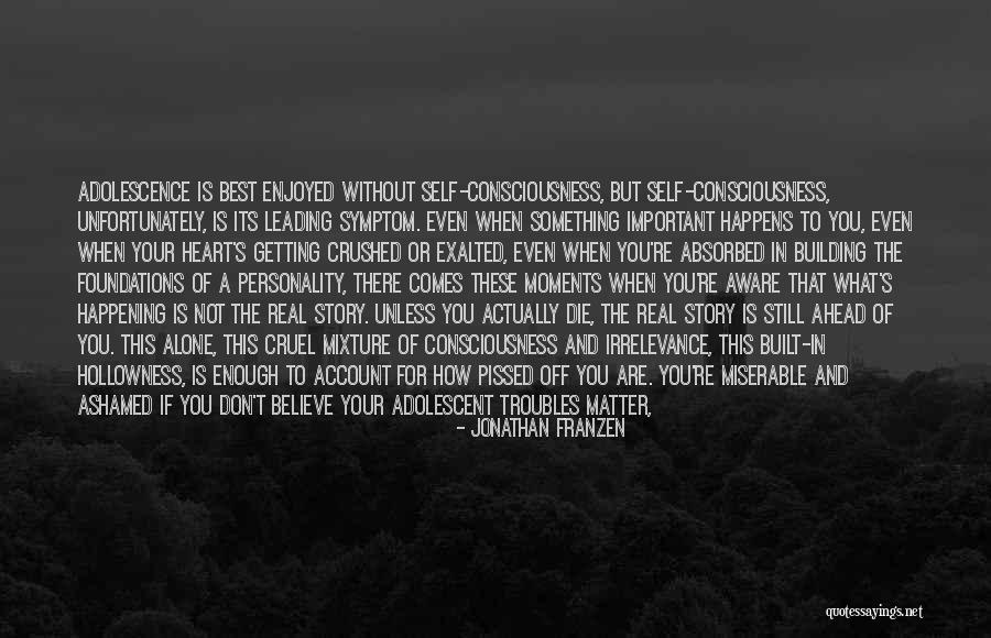 Best Adolescence Quotes By Jonathan Franzen Best Adolescence Quotes By Jonathan Franzen
