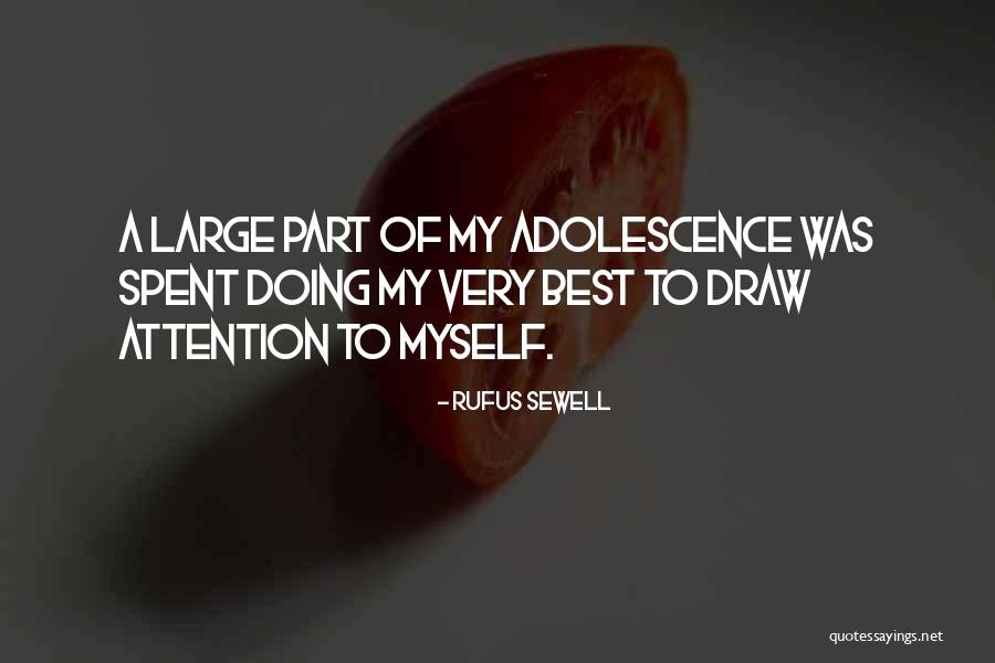 Best Adolescence Quotes By Rufus Sewell Best Adolescence Quotes By Rufus Sewell