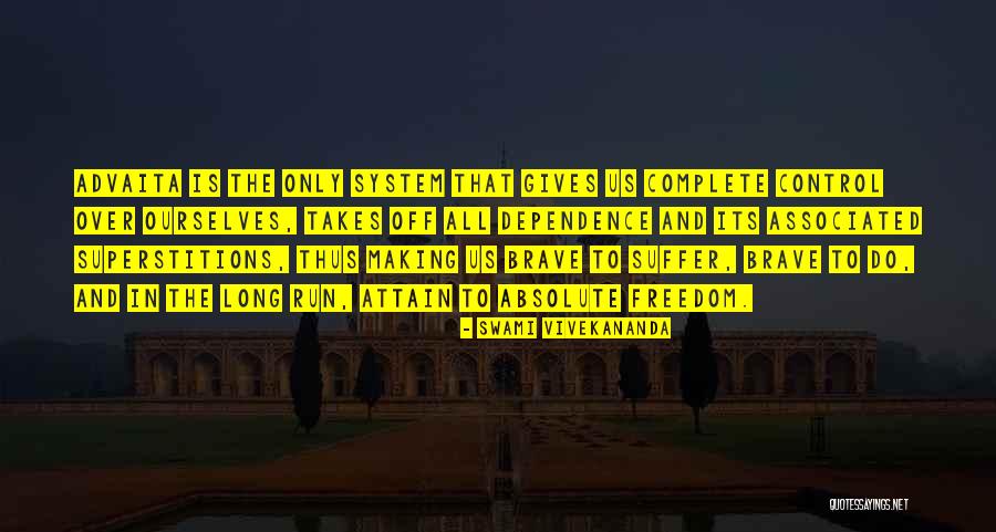 Best Advaita Quotes By Swami Vivekananda Best Advaita Quotes By Swami Vivekananda