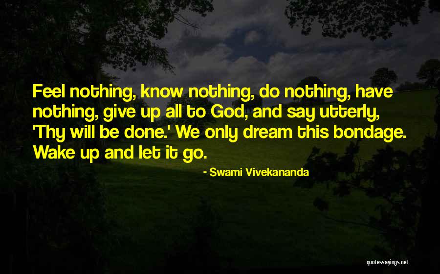 Best Advaita Quotes By Swami Vivekananda Best Advaita Quotes By Swami Vivekananda