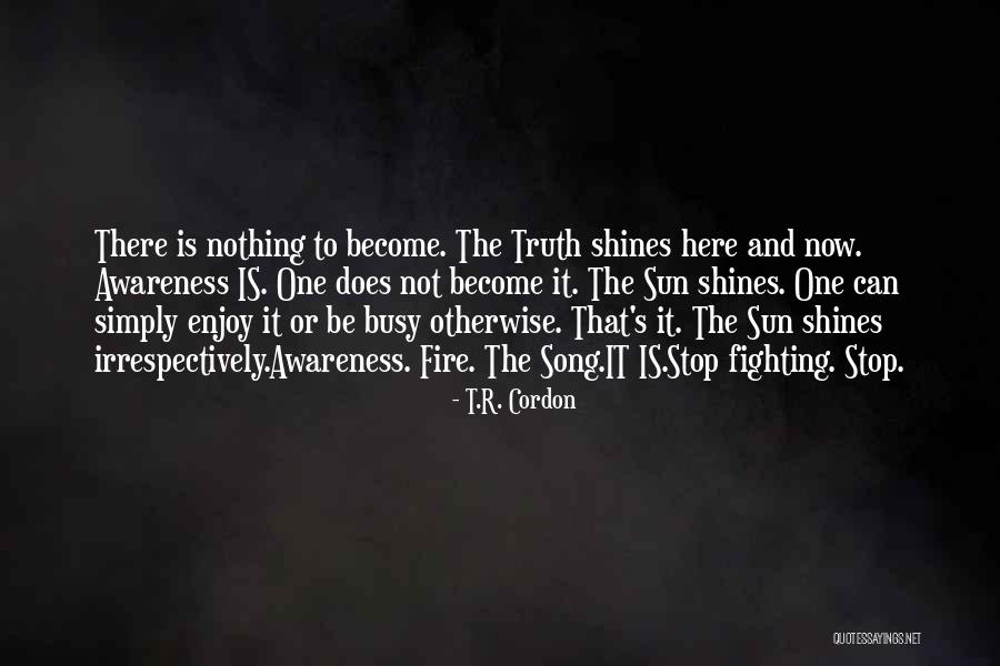 Best Advaita Quotes By T.R. Cordon Best Advaita Quotes By T.R. Cordon
