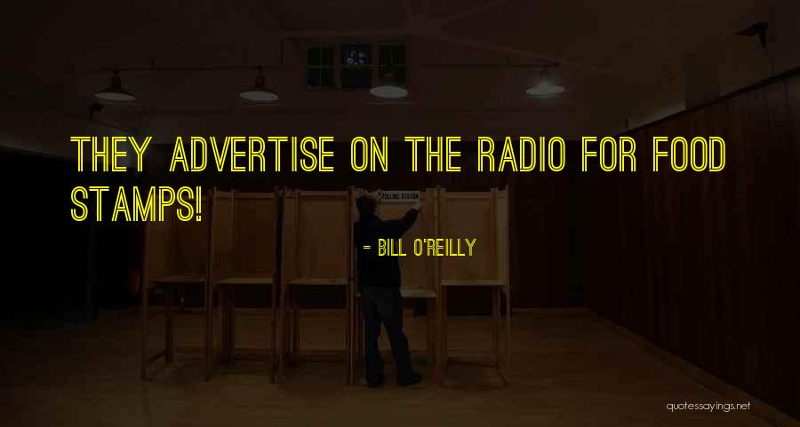 Best Advertise Quotes By Bill O'Reilly Best Advertise Quotes By Bill O'Reilly