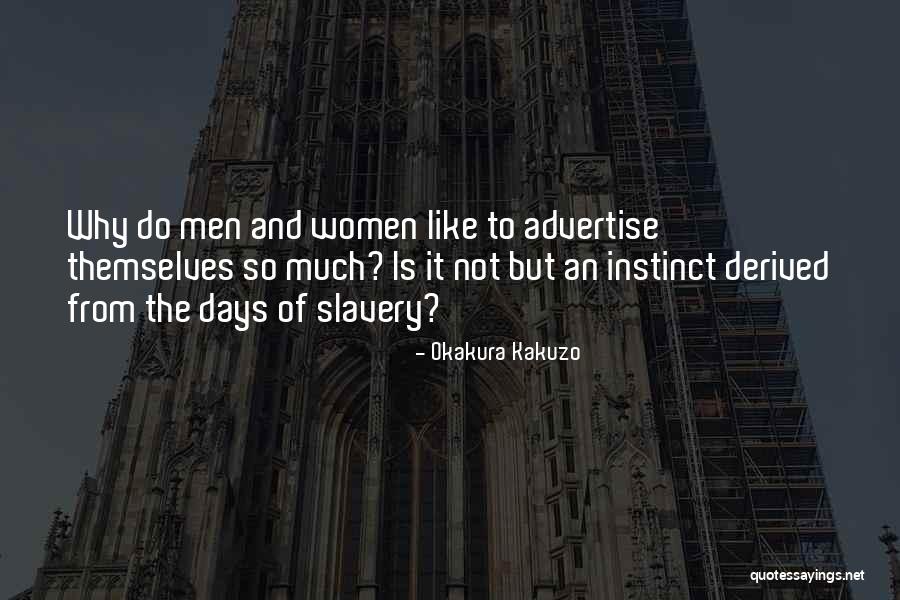Best Advertise Quotes By Okakura Kakuzo Best Advertise Quotes By Okakura Kakuzo