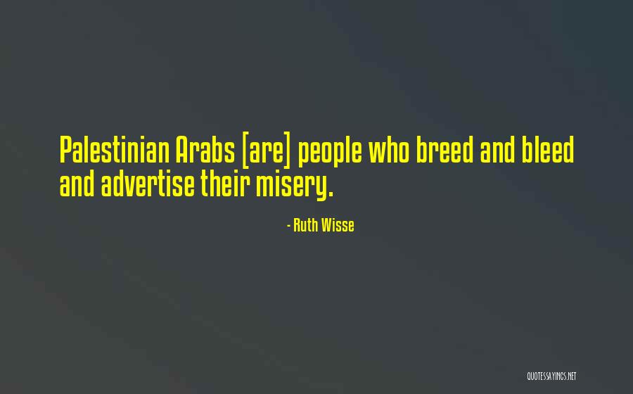 Best Advertise Quotes By Ruth Wisse Best Advertise Quotes By Ruth Wisse