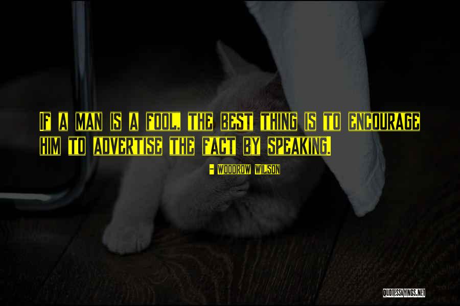 Best Advertise Quotes By Woodrow Wilson Best Advertise Quotes By Woodrow Wilson