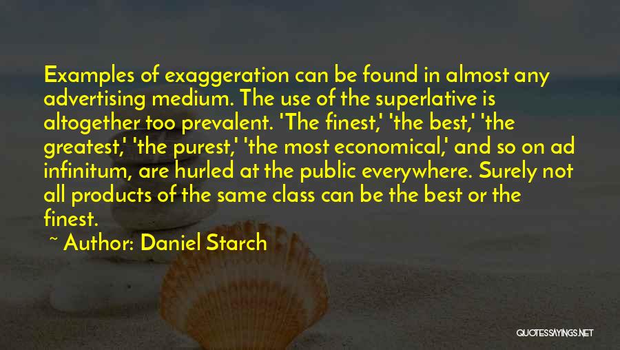 Best Advertising Quotes By Daniel Starch