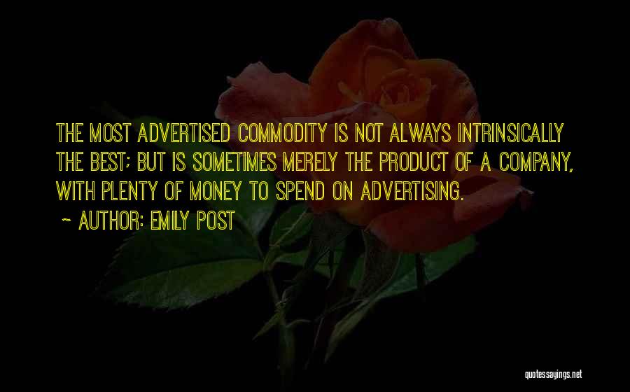 Best Advertising Quotes By Emily Post