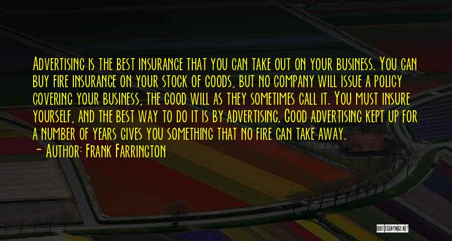 Best Advertising Quotes By Frank Farrington