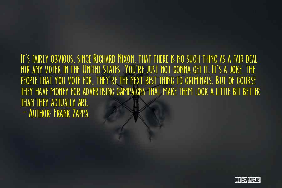 Best Advertising Quotes By Frank Zappa