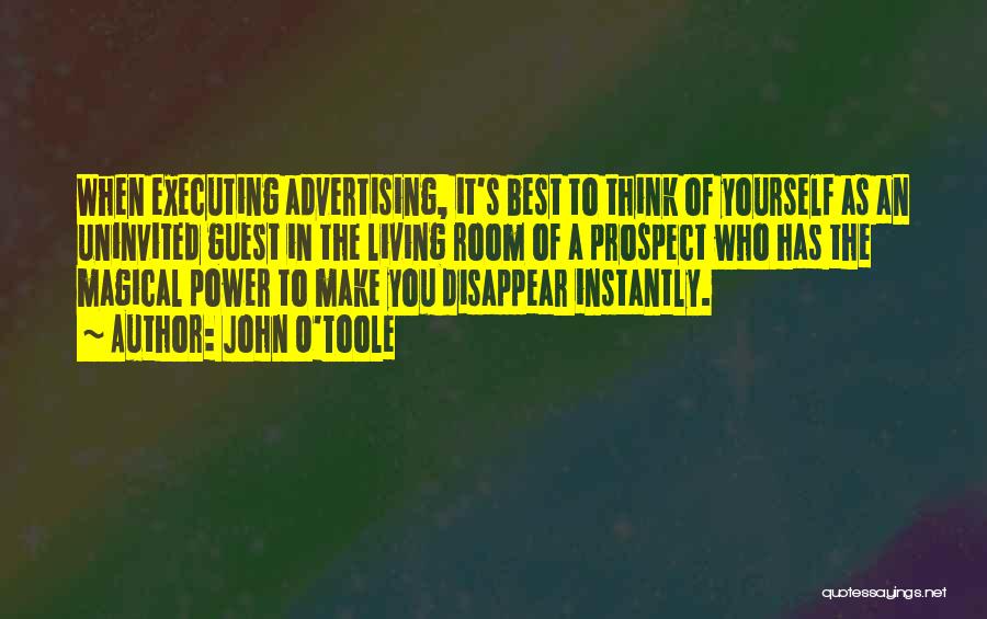 Best Advertising Quotes By John O'Toole