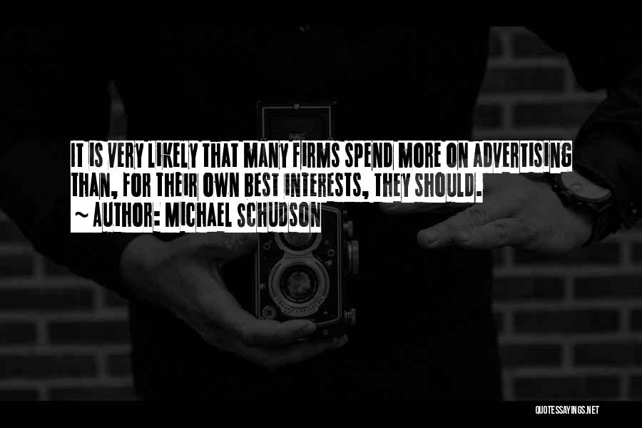 Best Advertising Quotes By Michael Schudson