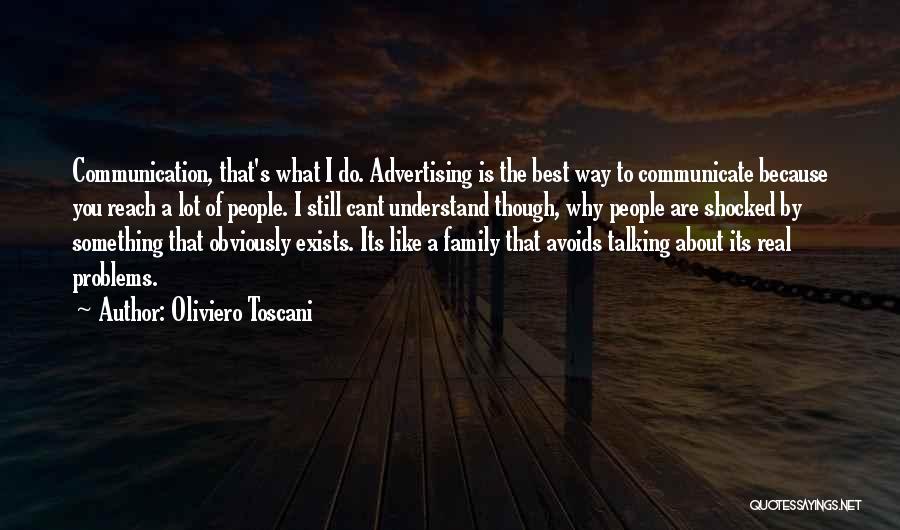 Best Advertising Quotes By Oliviero Toscani