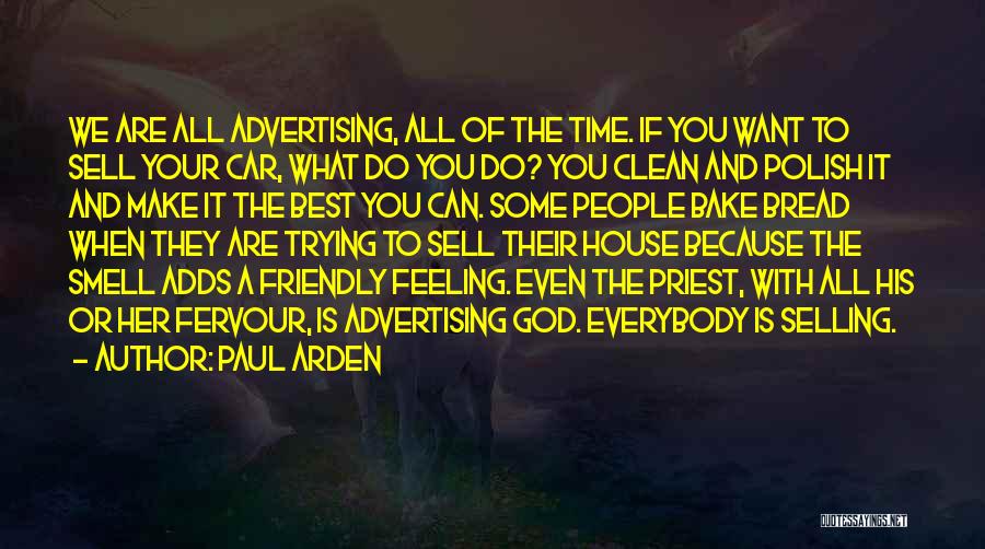 Best Advertising Quotes By Paul Arden