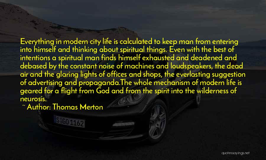 Best Advertising Quotes By Thomas Merton