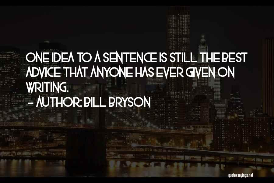 Best Advice Ever Quotes By Bill Bryson