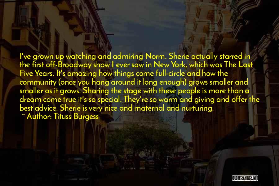 Best Advice Ever Quotes By Tituss Burgess