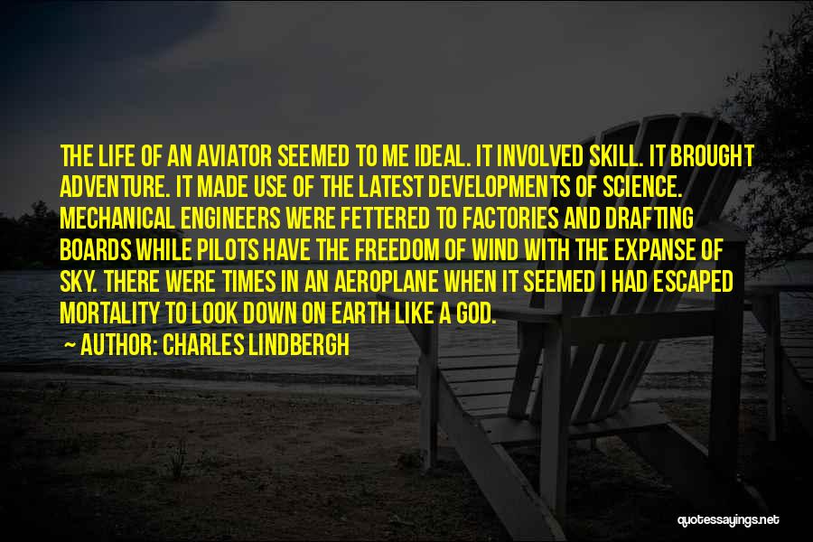 Best Aeroplane Quotes By Charles Lindbergh