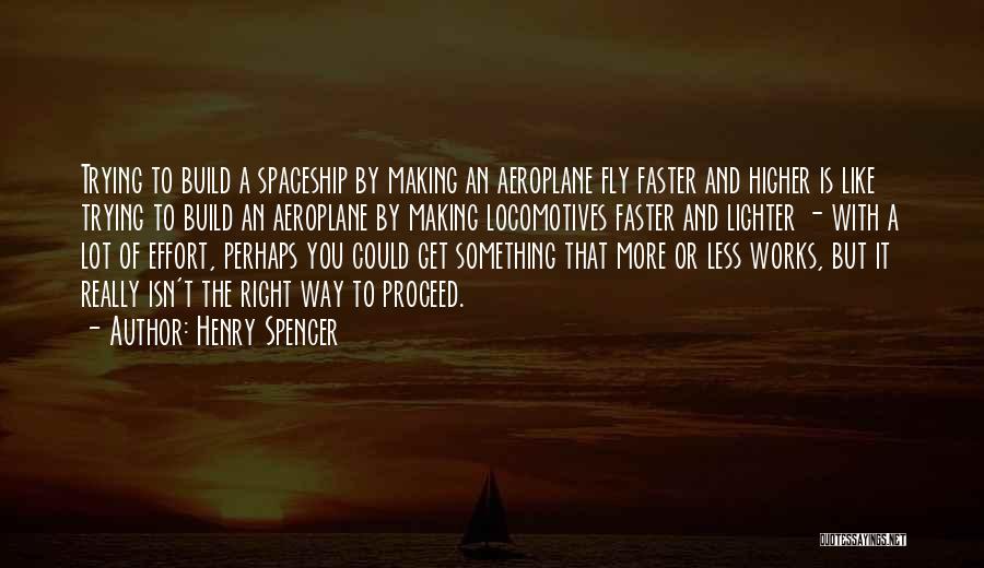 Best Aeroplane Quotes By Henry Spencer