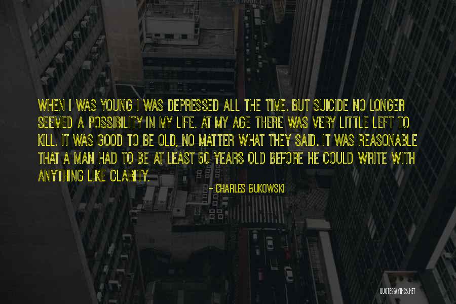 Best Age 50 Quotes By Charles Bukowski Best Age 50 Quotes By Charles Bukowski