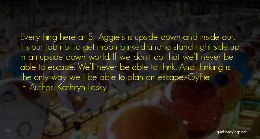 Best Aggie Quotes By Kathryn Lasky