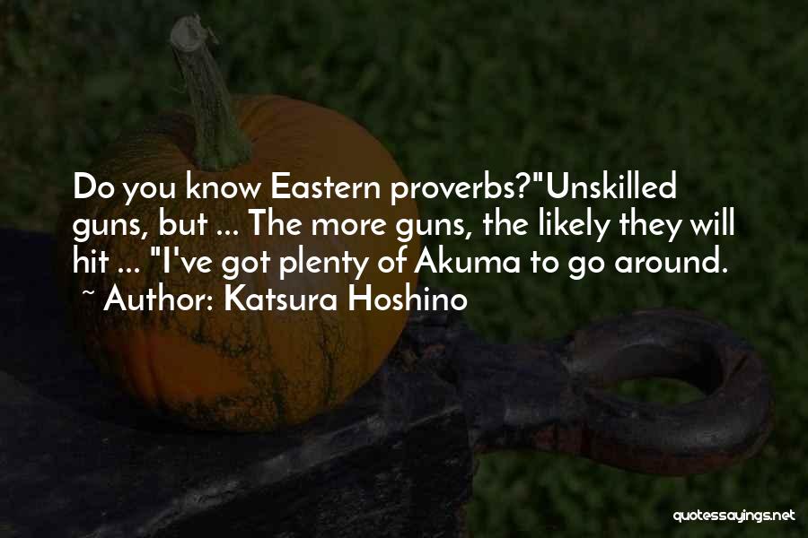 Best Akuma Quotes By Katsura Hoshino