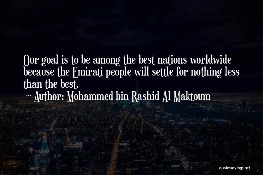 Best Al-anon Quotes By Mohammed Bin Rashid Al Maktoum