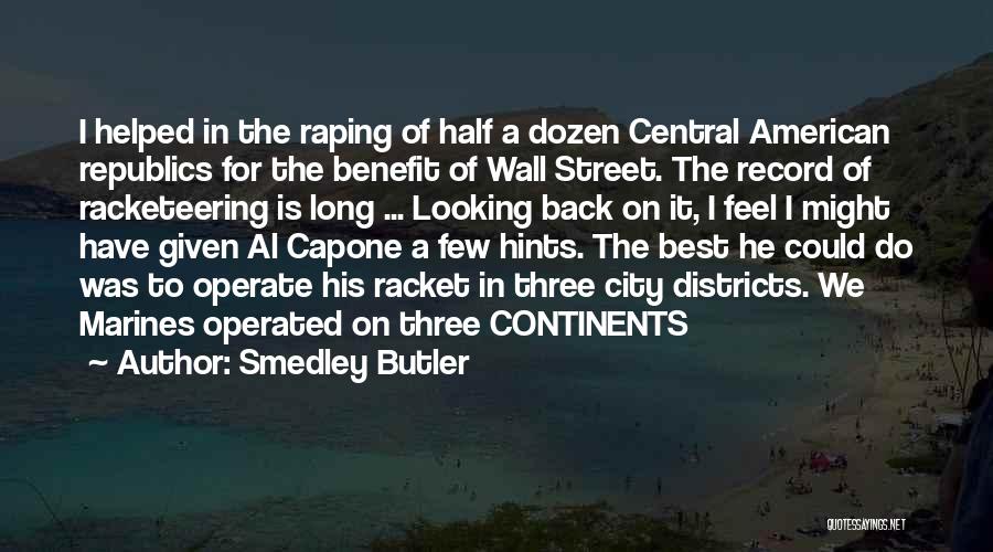 Best Al-anon Quotes By Smedley Butler