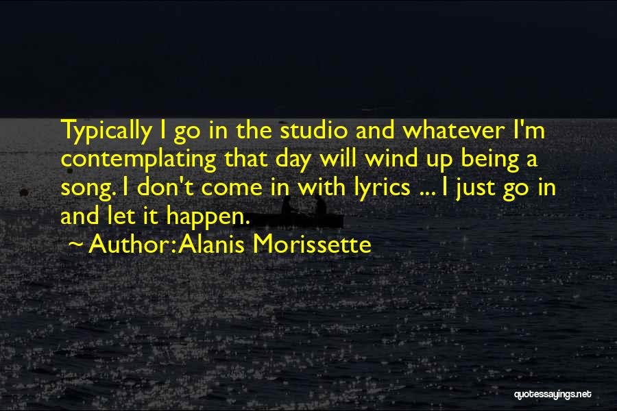 Best Alanis Morissette Song Quotes By Alanis Morissette