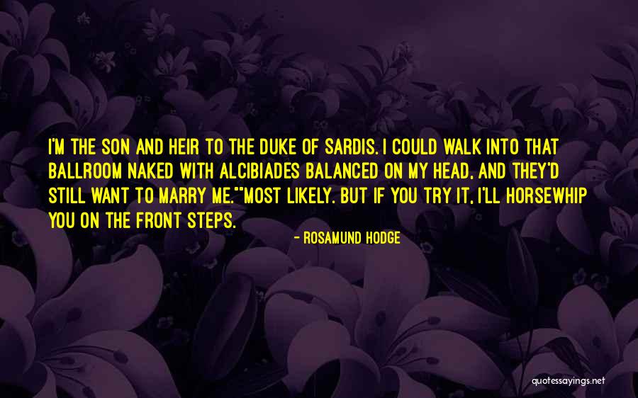Best Alcibiades Quotes By Rosamund Hodge Best Alcibiades Quotes By Rosamund Hodge