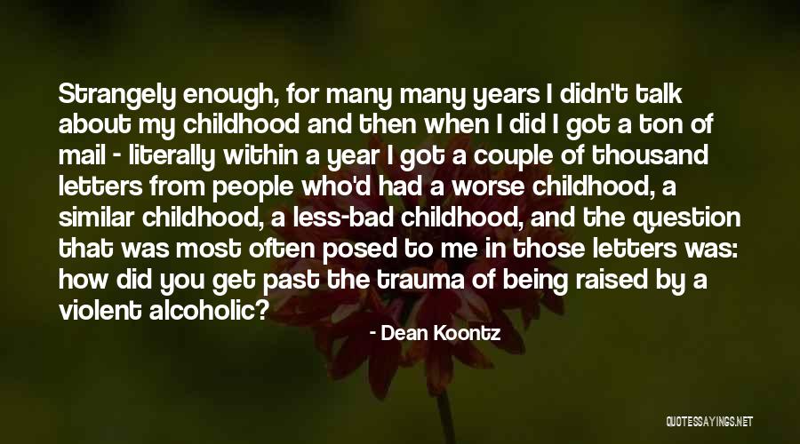 Best Alcoholic Quotes By Dean Koontz