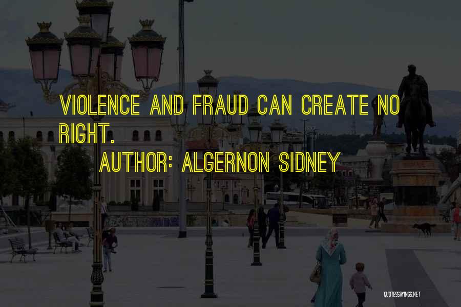 Best Algernon Sidney Quotes By Algernon Sidney