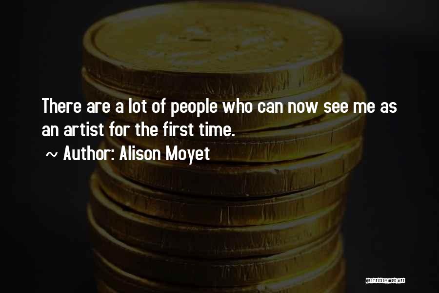 Best Alison Quotes By Alison Moyet