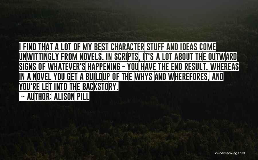 Best Alison Quotes By Alison Pill