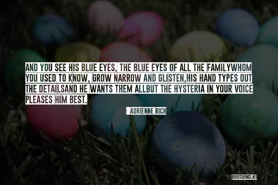 Best All In The Family Quotes By Adrienne Rich Best All In The Family Quotes By Adrienne Rich