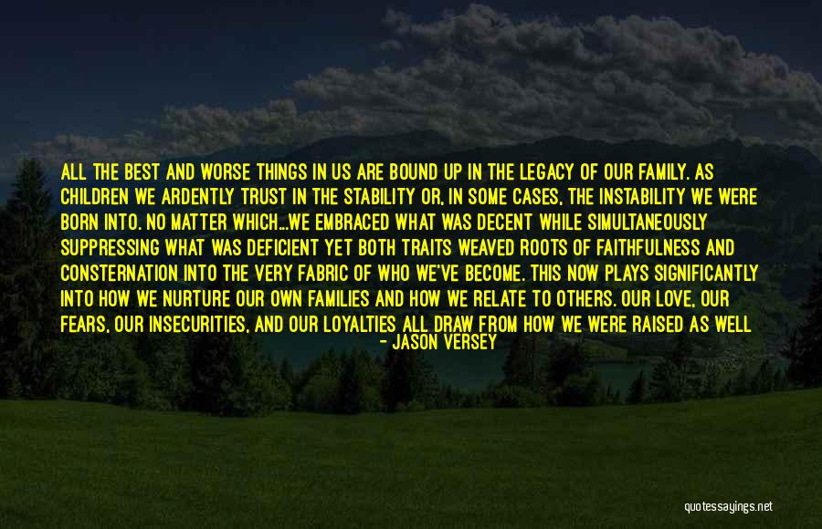 Best All In The Family Quotes By Jason Versey Best All In The Family Quotes By Jason Versey