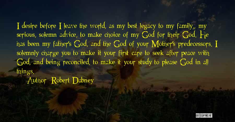 Best All In The Family Quotes By Robert Dabney