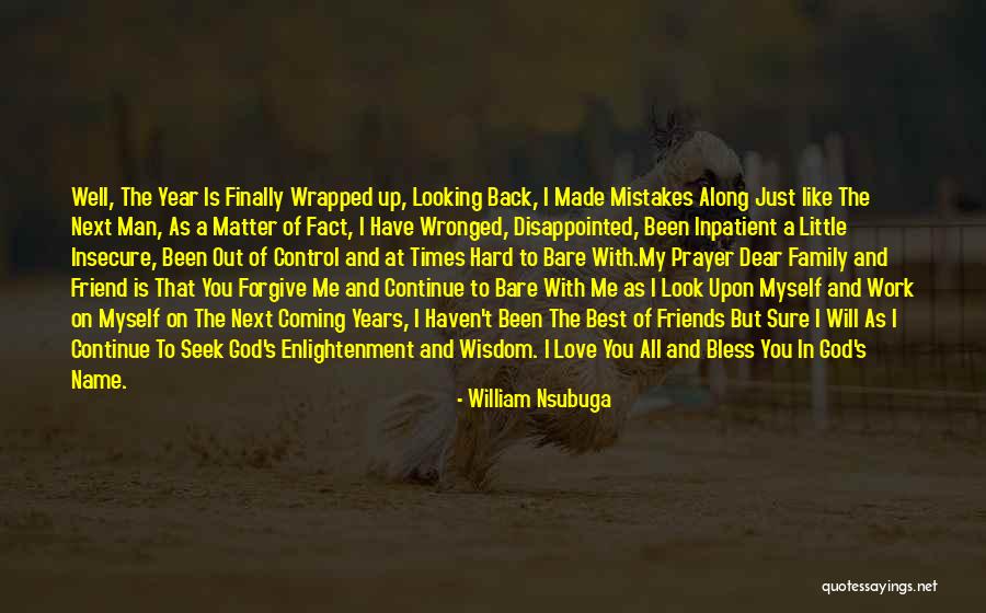 Best All In The Family Quotes By William Nsubuga