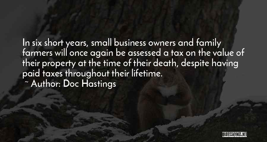 Best All Time Business Quotes By Doc Hastings