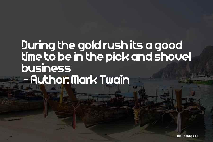 Best All Time Business Quotes By Mark Twain