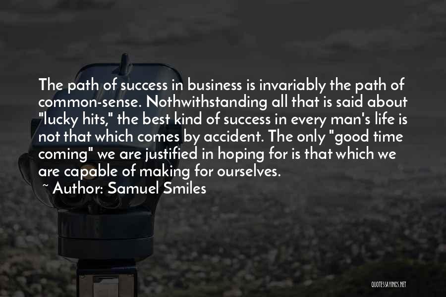 Best All Time Business Quotes By Samuel Smiles