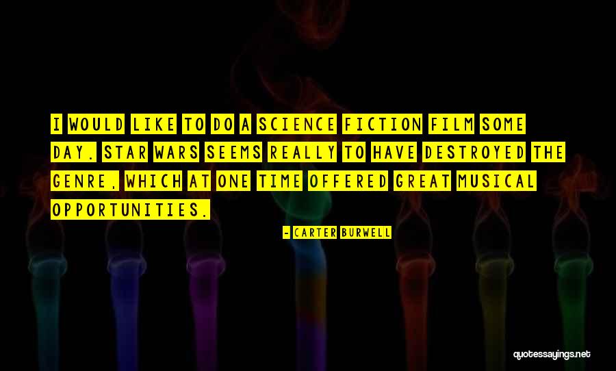 Best All Time Film Quotes By Carter Burwell Best All Time Film Quotes By Carter Burwell