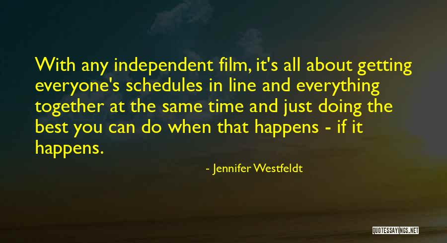 Best All Time Film Quotes By Jennifer Westfeldt