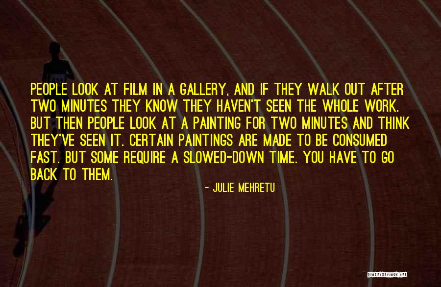 Best All Time Film Quotes By Julie Mehretu