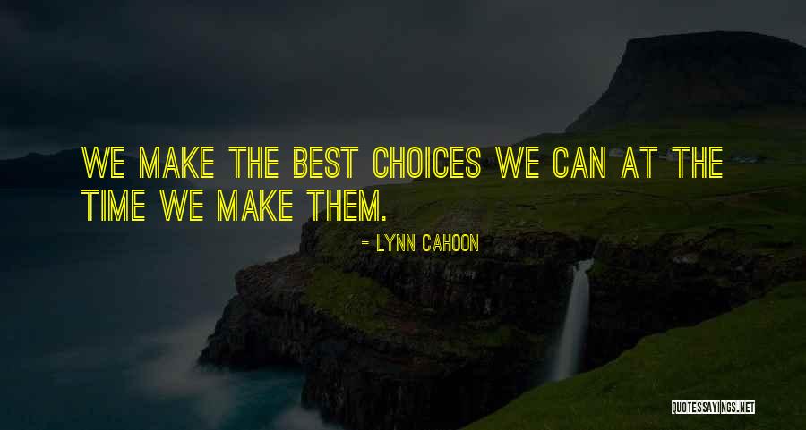 Best All Time Inspirational Quotes By Lynn Cahoon Best All Time Inspirational Quotes By Lynn Cahoon